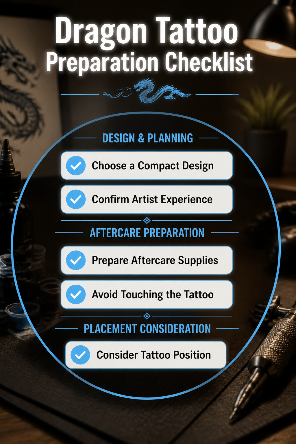 Preparation checklist for getting a dragon tattoo behind the ear.